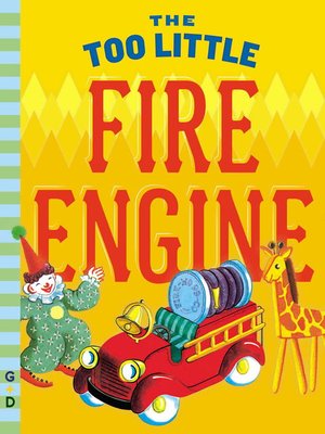 cover image of The Too Little Fire Engine